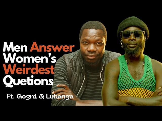 Men Confess: Answering Women's Weirdest Questions