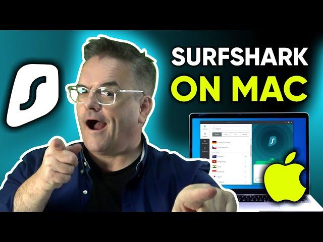 Surfshark Mac Tutorial & Setup Review  Surfshark VPN Mac Guide