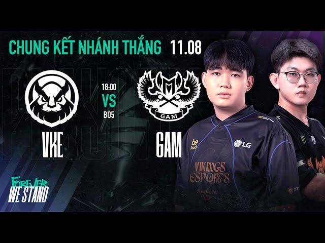 VKE vs GAM (BO5) | VCS 2024 MÙA HÈ - CHUNG KẾT NHÁNH THẮNG | 11.08.2024