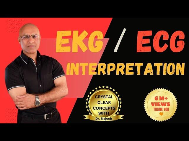 EKG Interpretation | Master Fundamentals of ECG | Electrocardiography