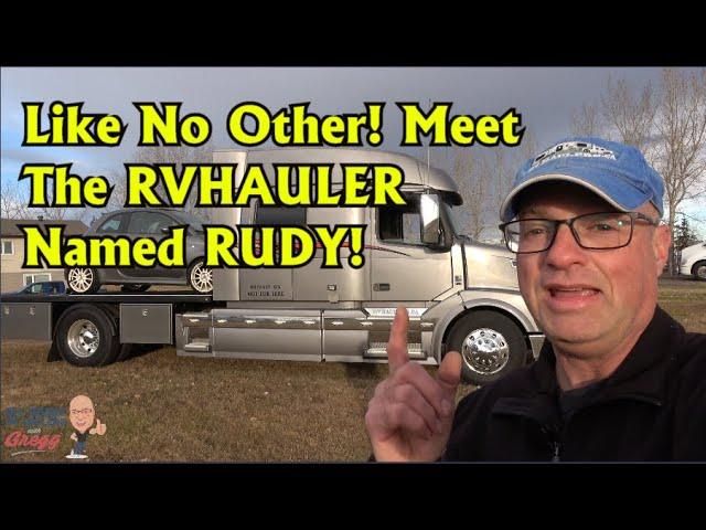 Like No Other!    |   Meet the RVHauler RUDY