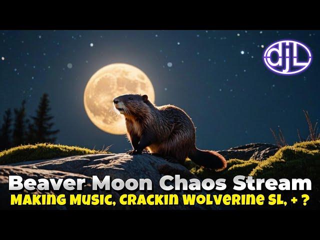 Beaver Moon Chaos Stream!  Cracking a Wolverine Foil Secret Lair + Making Music + ?/Chaos!