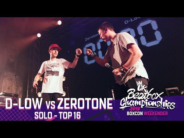 D -Low vs Zerotone | Solo Top 16 | 2018 UK Beatbox Championships