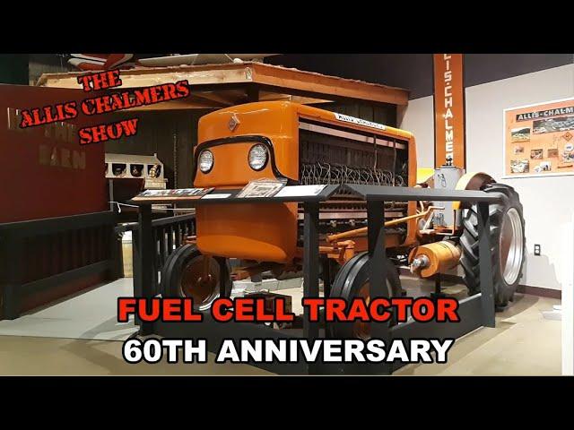 Allis Chalmers Show: Fuel Cell Tractor 60th Anniversary