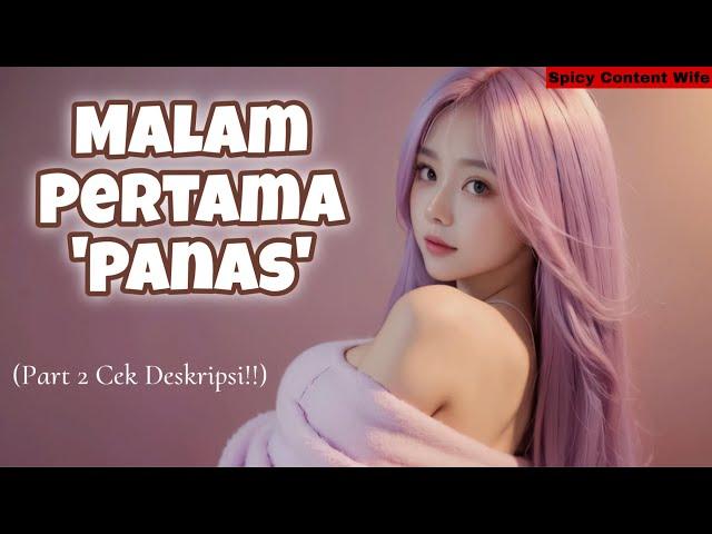 Malam Pertama ‘Panas’ | ASMR Roleplay Istri Indonesia | Roleplay Wife | Suara Cewek Manja | Cuddle