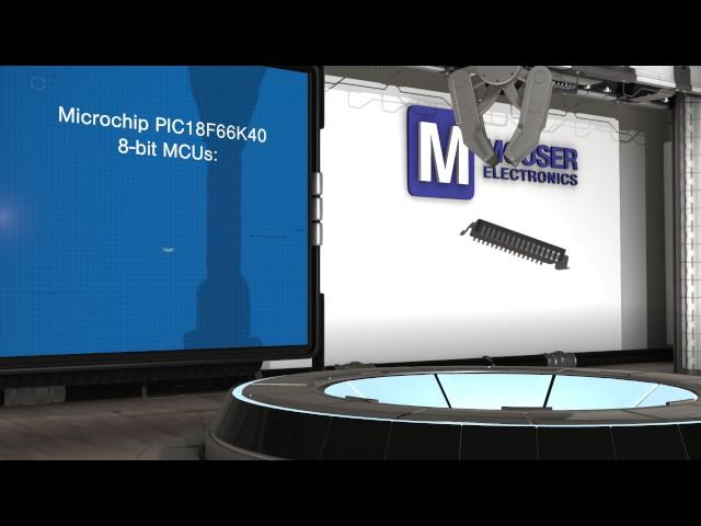 Microchip Technology PIC18F66K40 8-Bit Microcontrollers | New Product Brief