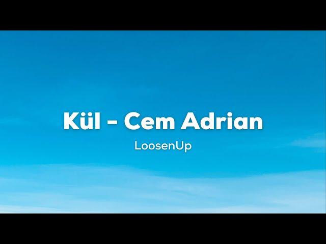 Cem Adrian Ft. Mark Eliyahu - Kül (Sözleri/Lyrics)