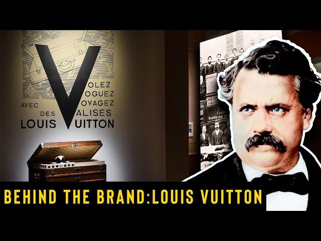 The UNBELIEVABLE HISTORY of Louis Vuitton