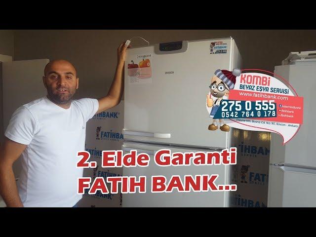 İkinci El Beyaz Eşya Alınır mı? Fatih BANK'tan Alınır!!!