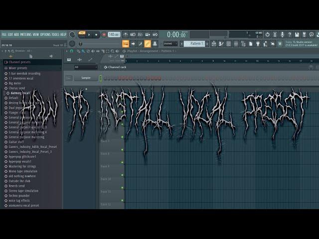 КАК УСТАНОВИТЬ ПРЕСЕТ ДЛЯ ВОКАЛА В FL STUDIO