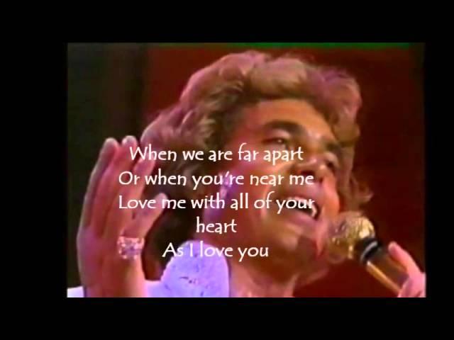 Love Me With All Of Your Heart , Engelbert Humperdinck