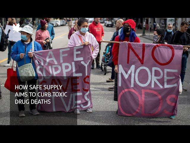 How safe supply aims to curb toxic drug deaths