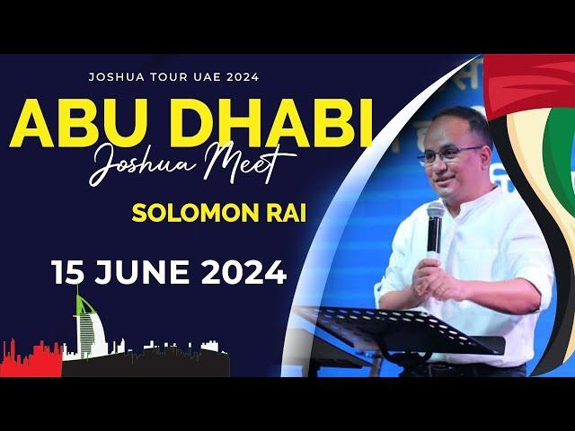 Abudhabi Meeting |Joshua Tour UAE | Solomon Rai | Joshua Himalayas | Upasana Ministry 15th June 2024