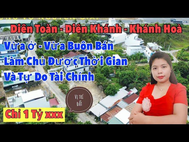 Bán đất xã Diên Toàn huyện diên Khánh tỉnh Khánh Hòa| Vị Trí đất thuận lợi vừa ở vừa buôn bán