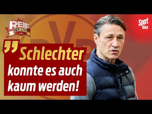 Niko Kovac wird neuer BVB-Trainer – kommt jetzt die Wende? | Reif ist Live