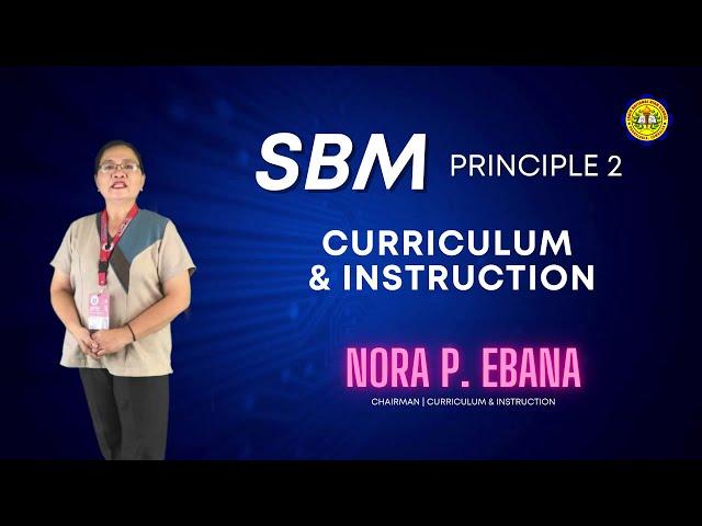 SBM 2022  Principle 2 Curriculum and Instructions  Lauis National High School