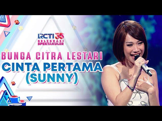 Bunga Citra Lestari - Cinta Pertama (Sunny) | SELEBRASI SPEKTAKULER RCTI 35