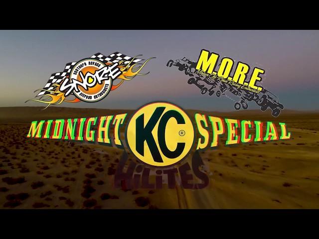 2019 SNORE KC HiLites Midnight Special Official Highlights - Desert Off Road Racing