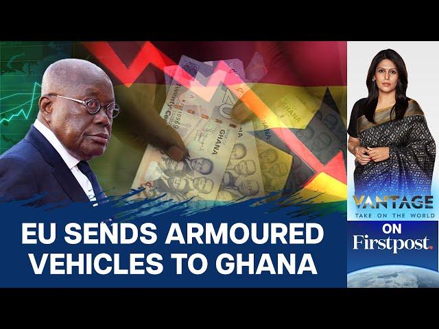 EU Sends Ghana 105 Armoured Vehicles to Fight Terror from the Sahel | Vantage with Palki Sharma