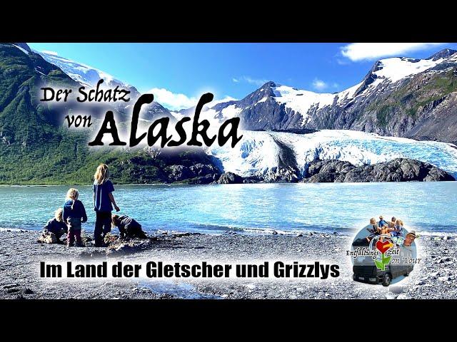 Der Schatz von Alaska - Im Land der Gletscher und Grizzlys