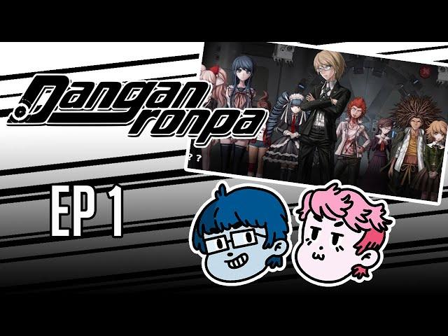 ProZD Plays Danganronpa // Ep 1: Our First Long-Play