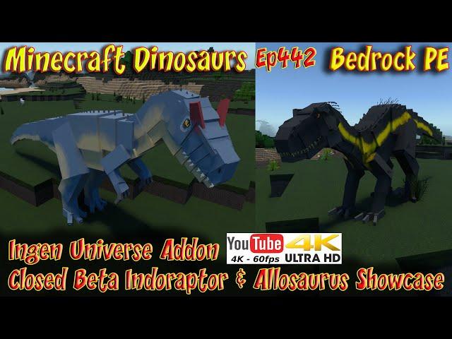 Ingen Universe Beta Indoraptor Allosaurus Showcase 4K60FPS Minecraft Bedrock PE Dinosaurs Ep442