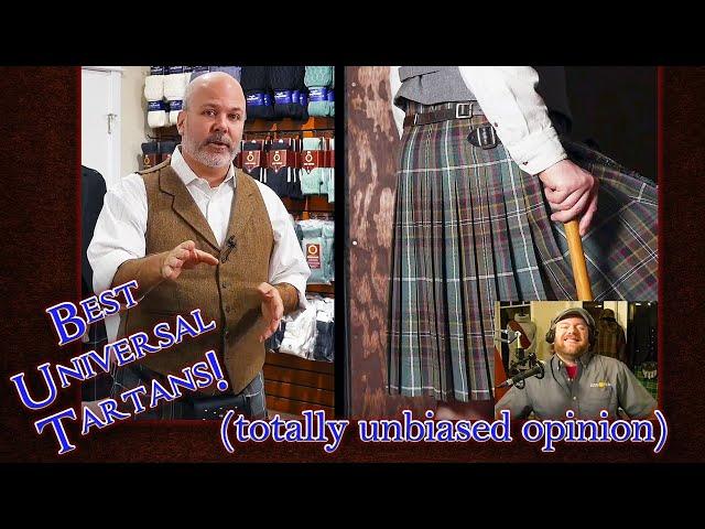 Most Popular Universal Tartans for Kilts?