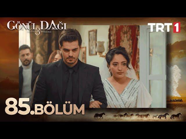 Gönül Dağı 85. Bölüm @trt1