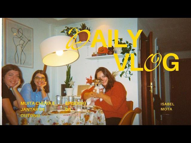 primeiro jantar na casa nova, rainy cozy days    | isabel mota