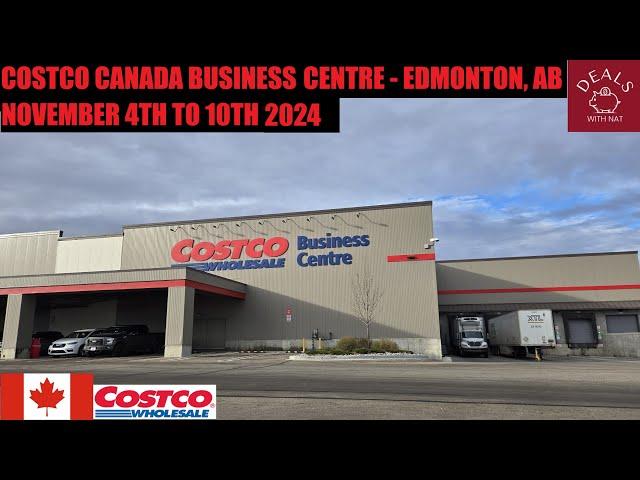 COSTCO CANADA BUSINESS CENTRE - EDMONTON, AB  NOVEMBER 4TH TO 10TH 2024