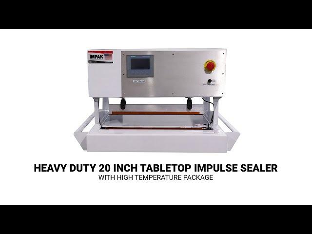 Heavy Duty 20 inch Tabletop Impulse Sealer with High Temperature Package