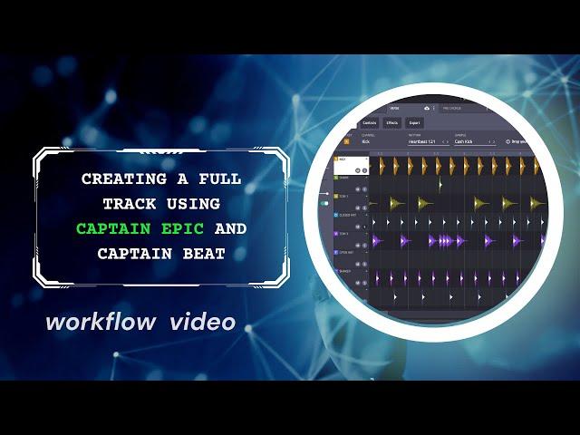 Creating a full track using Captain EPIC And Captain Beat