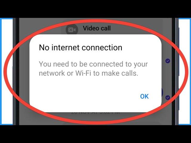 Messenger No Internet Connection | You Need To Be Connected To Your Network Or WiFi To Make Calls