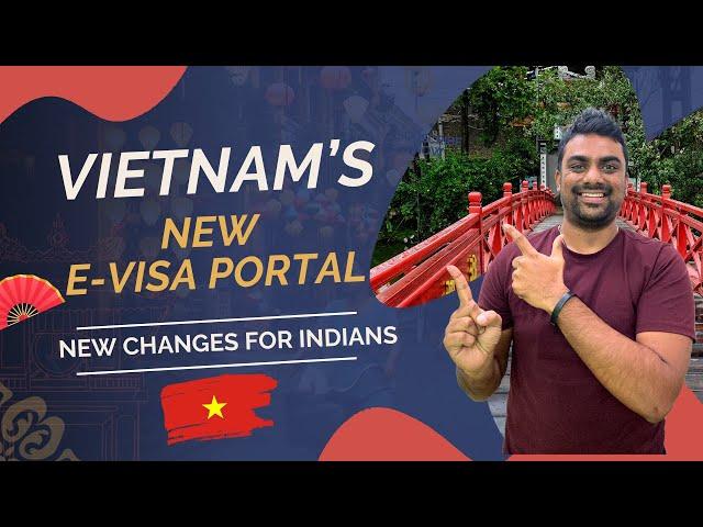 Vietnam Launches New E-Visa Portals || Big Changes for Indians?