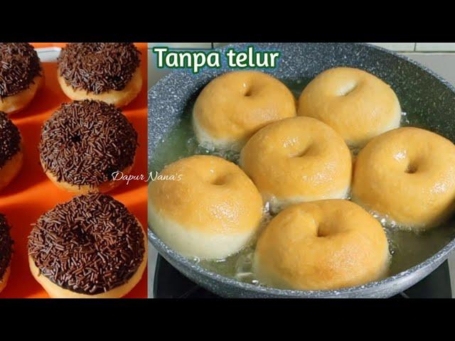 Donat tanpa telur yang super montok dan gembul / semudah itu bikin donat 