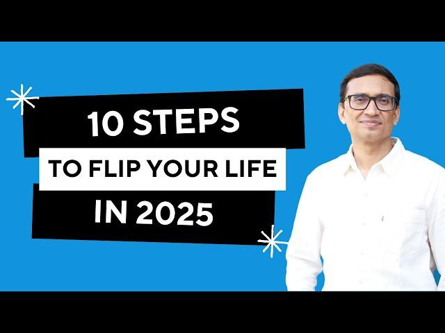 10 things that can help flip your life in 2025