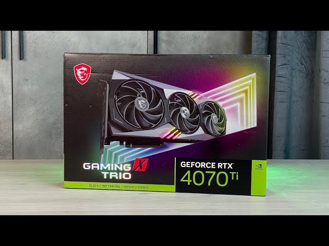 MSI GeForce RTX 4070 Ti Gaming X trio Unboxing