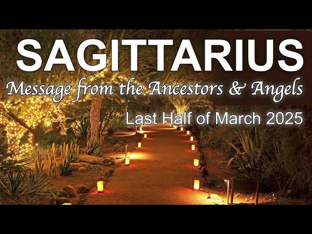 SAGITTARIUS "THE PATH YOU ARE ON IS BLESSED" Last Half of March 2025 Tarot Reading #sagittariustarot