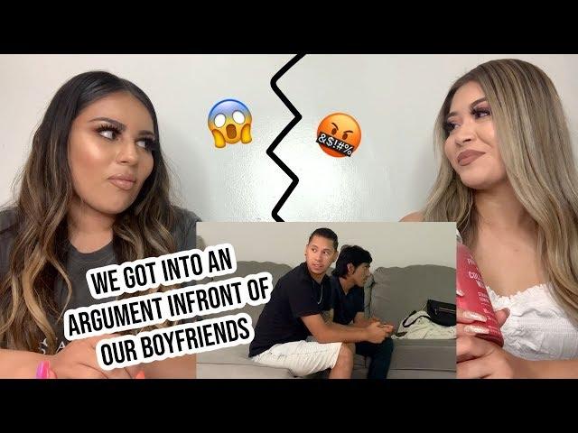 WE GOT INTO AN ARGUMENT IN FRONT OF OUR BOYFRIENDS PRANK