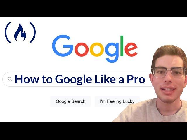 Google Like a Pro – All Advanced Search Operators Tutorial [2023 Tips]