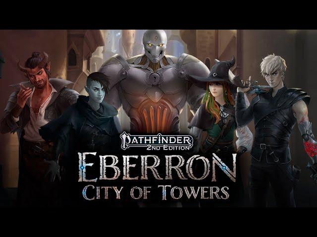 Episode 28 | Eberron: City of Towers | LIVE PATHFINDER 2E