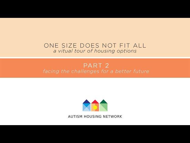 Housing Options for Adults with Autism by Desiree Kameka (2/5)