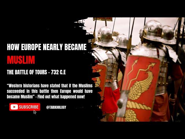 The war that would have made Europe Muslim - The Battle of Tours (732 C.E) #islam #expansion