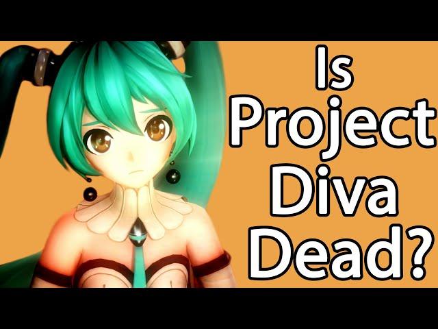 The Slow Painful Decline of Project Diva