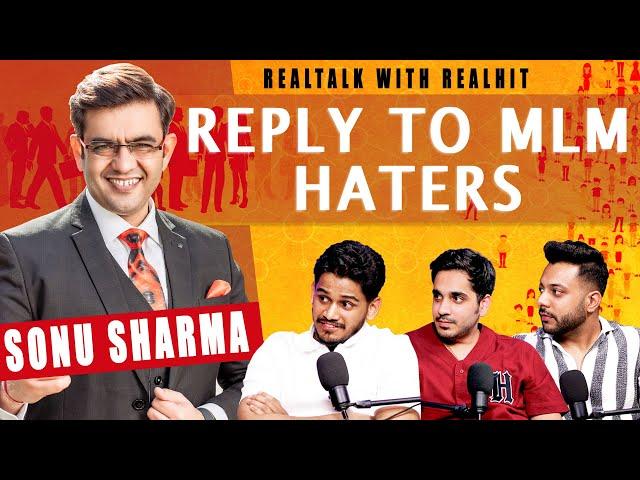 Mr. Sonu Sharma Roasted Us Live, MLM Reality and Reacting To Hate and Memes | RealTalk Ep 27