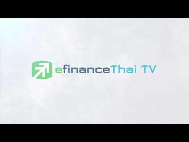 eFinancThai TV : Watch. Learn. Earn