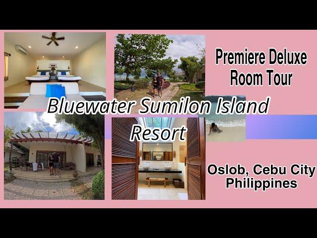 Premiere Deluxe Room Tour / Bluewater Sumilon Island Resort / Room Review / Vacay2023