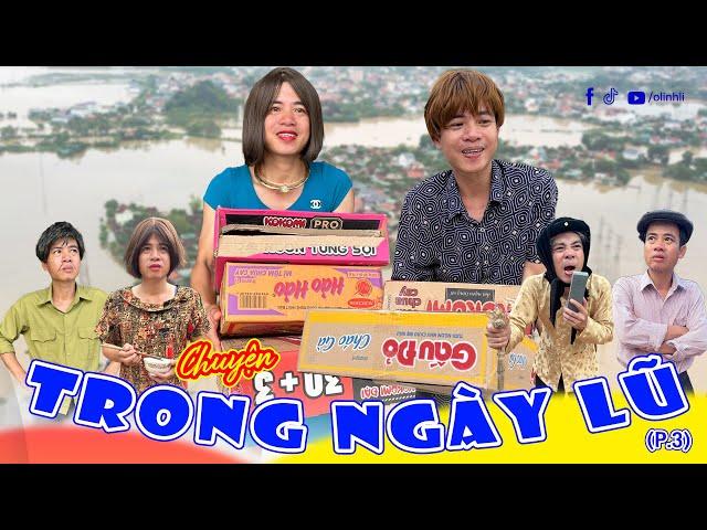 Chuyện trong ngày lũ phần 3 | Phim hài cô Hến | Olinhli