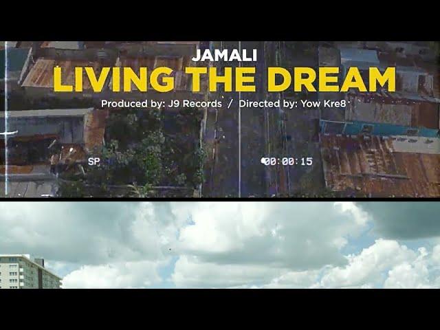 Jamali- Living the dream ( Official Music Video)