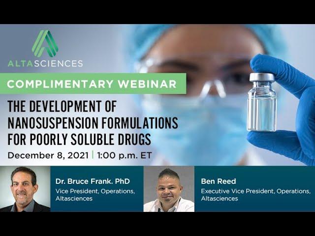 Webinar - The Development of Nanosuspension Formulations for Poorly Soluble Drugs